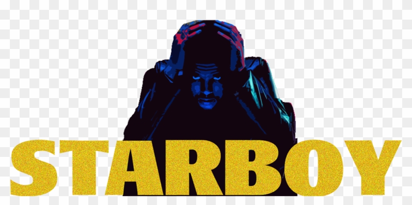 It's Your Turn To Be A Motherf****** Starboy/stargirl - Starboy The Weeknd Png Clipart