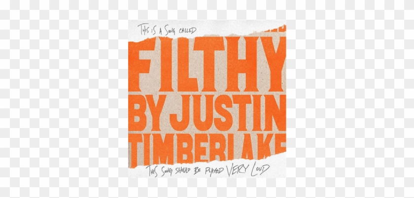 Justin Timberlake's Filthy Review - Graphic Design Clipart