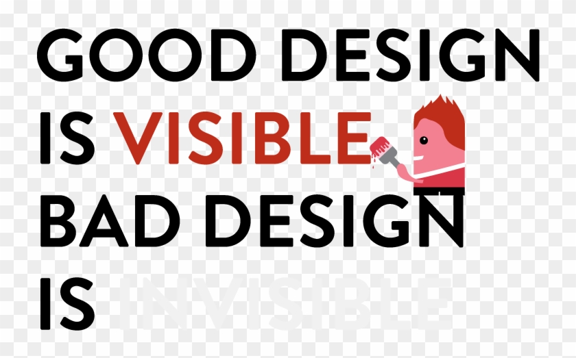 Good Design Is Visible Bad Design Is Invisible - Lunettes Clipart #1542224