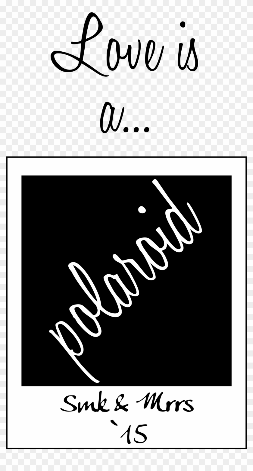 Love Is A Poloroid - Calligraphy Clipart