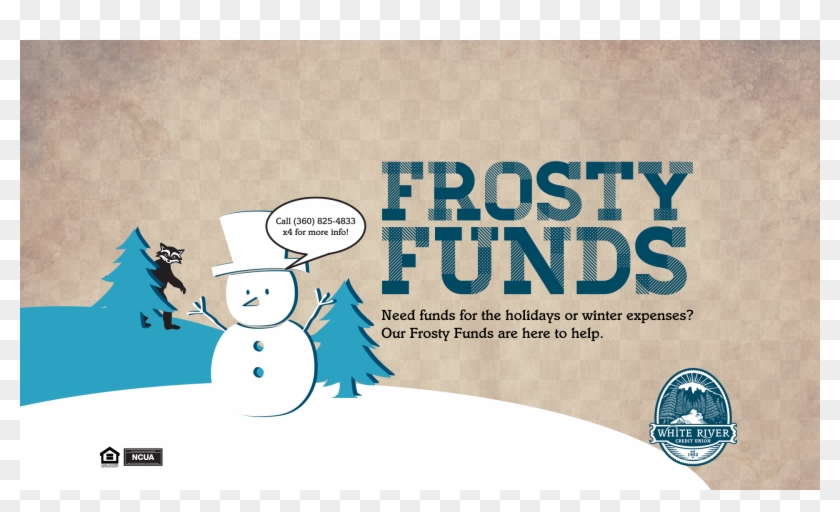 Frosty Funds Are Back - White River Credit Union Clipart #1567154