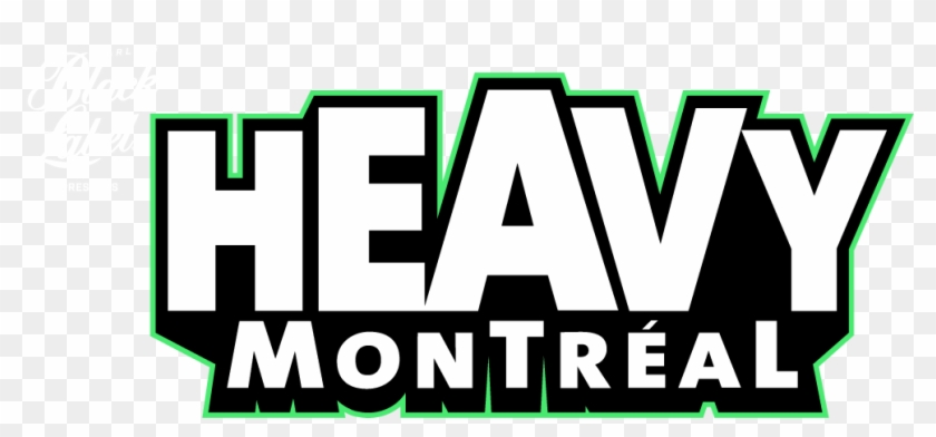 Heavy Montréal - Graphic Design Clipart #1568676