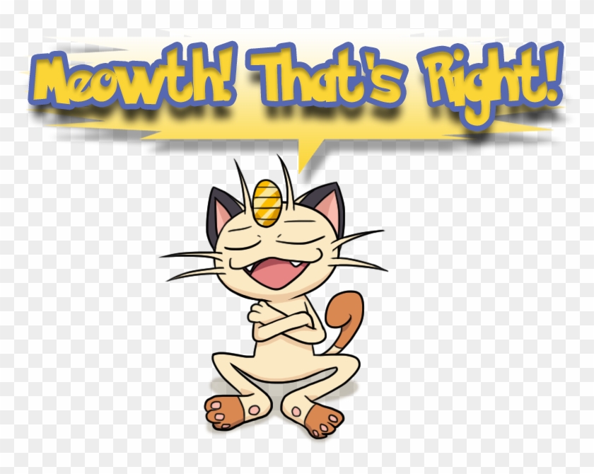 Team Rocket Meowth Thats Right , Png Download - Team Rocket Meowth That's Right Clipart #1586173