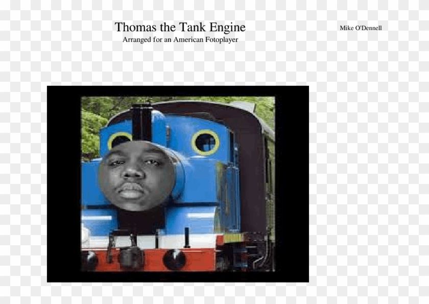 Thomas The Dank Engine - Biggie Smalls Feat Thomas The Tank Engine Clipart #167357