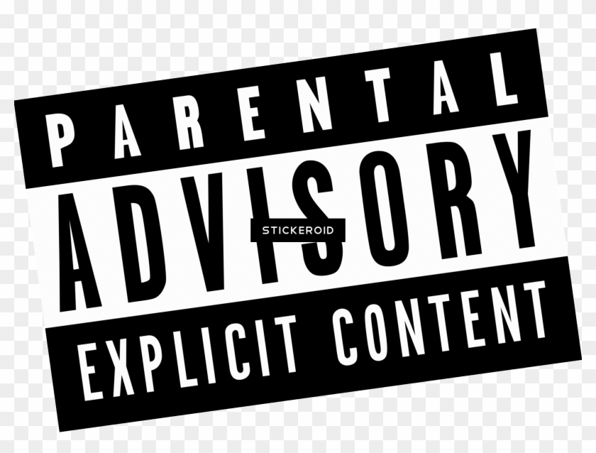 Parental Advisory Explicit Lyrics - Parental Advisory Clipart #169858