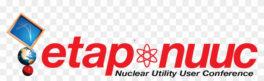 The 19th Annual Etap Nuclear Utility User Conference - Etap Software Clipart #1604379