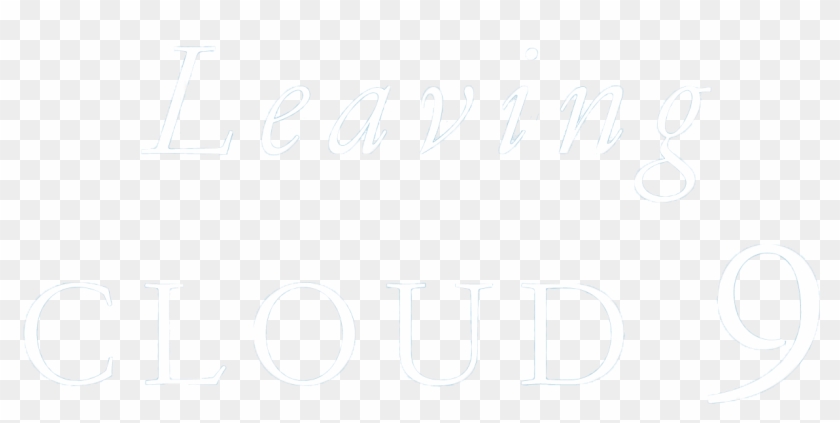 Leaving Cloud 9 Title - Calligraphy Clipart