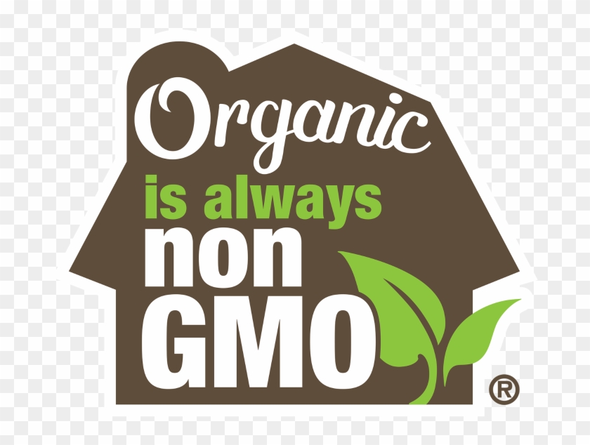 Organic Png - Organic Is Always Non Gmo Logo Clipart