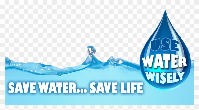 Use Water Wisely - Graphic Design Clipart #1643290