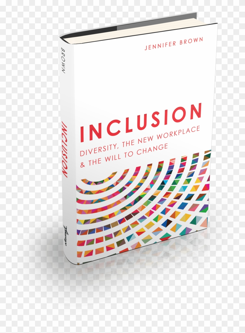 A Call To Embrace Diversity Of Race, Orientation, Thought, - Books On Diversity And Inclusion Clipart #1673679