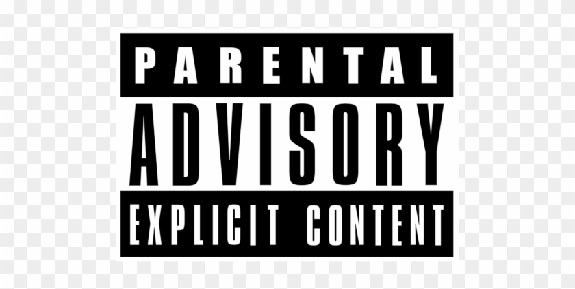 Parental Advisory Explicit Content - Poster Clipart #170311