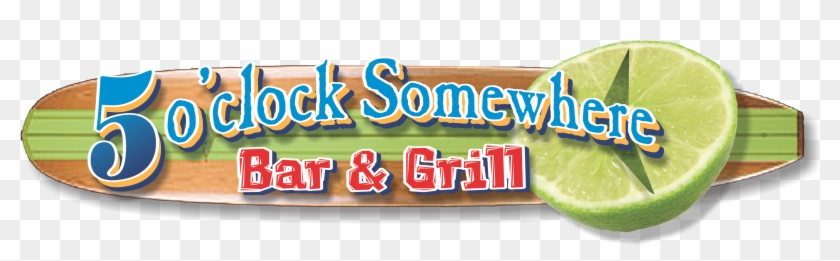 5 Oclock Somewhere Bar & Grill - Key Lime Clipart #1701143