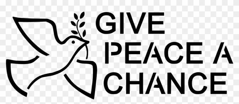 Give Peace A Chance Fav Wall Paper Background 999px - Give Peace A Chance Poster Clipart #1712903
