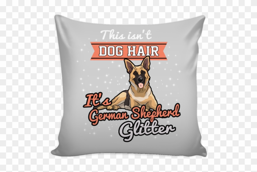 This Isn't Dog Hair It's German Shepherd Glitter Pillow - Throw Pillow Clipart