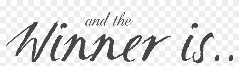 And The Winner Is - Winner Is Black And White Clipart #1778492