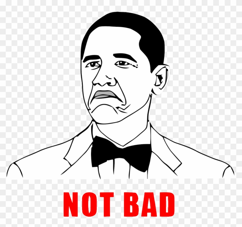 Not Bad Meme Png - Meme Not Bad Clipart