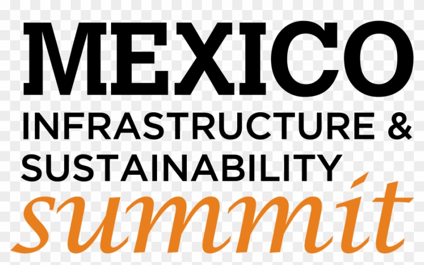 Mexico Infrastructure & Sustainability Summit Mexico - Amber Clipart #1801197