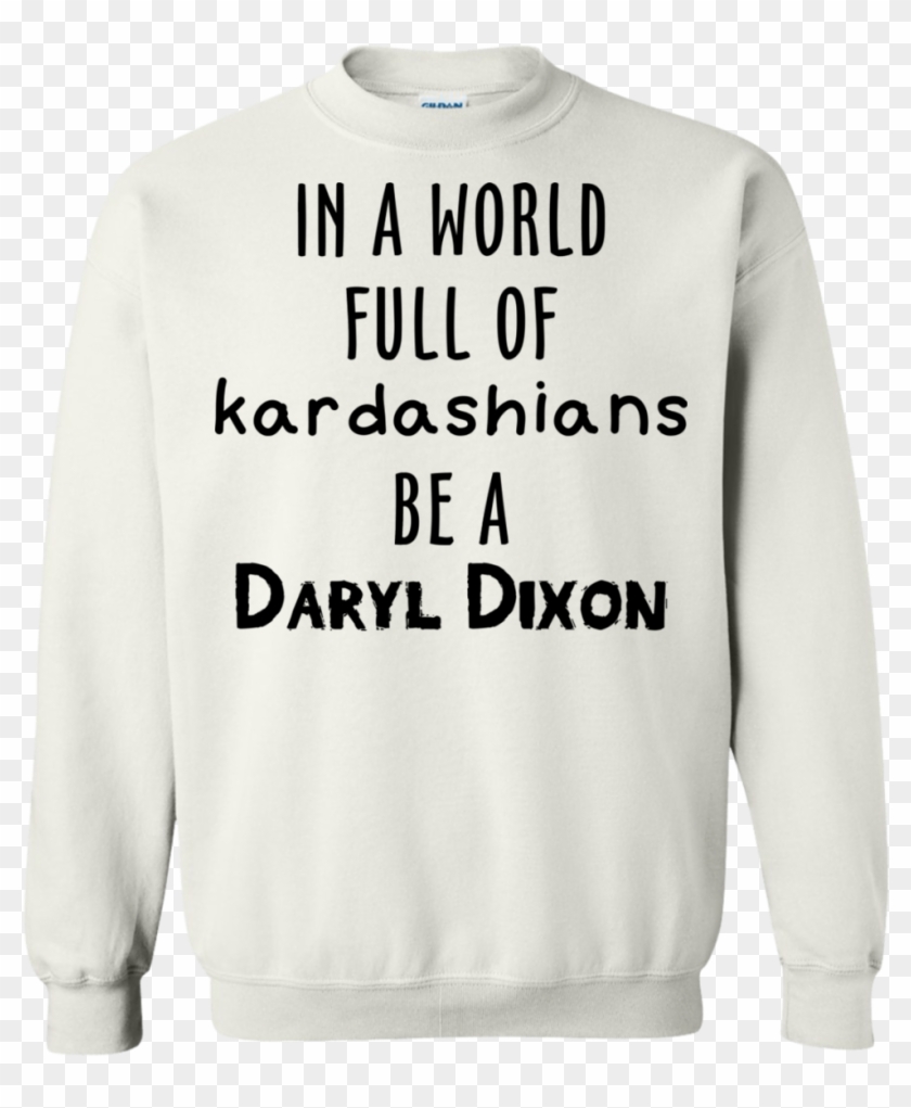 In A World Full Of Kardashians Be A Daryl Dixon T Shirt Clipart