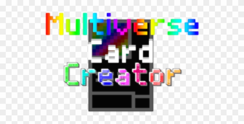 Multiverse Card Creator Is A Custom Card Maker By Unibrine - Graphic Design Clipart #1815569