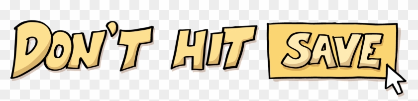 Don't Hit Save Clipart
