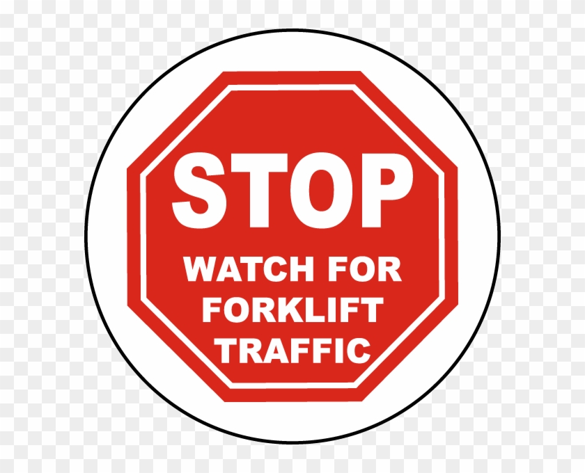Stop Watch For Forklift Floor Sign - Circle Clipart #1857199