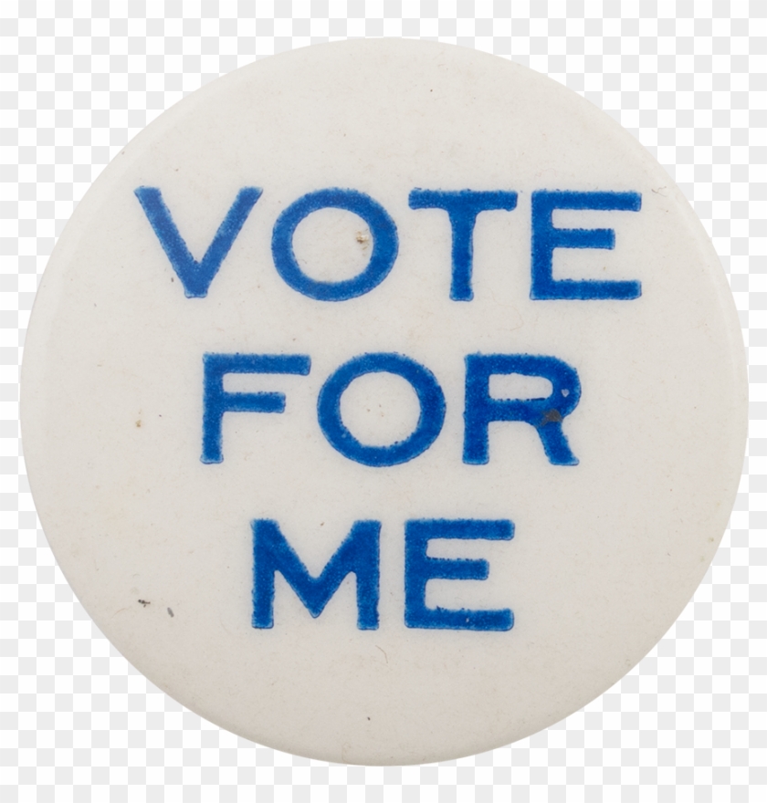 Vote For Me Social Lubricators Button Museum Clipart