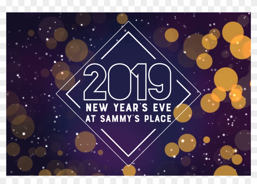 Say Goodbye To 2018 And Say Hello To 2019 At Sammy's Clipart #1876999