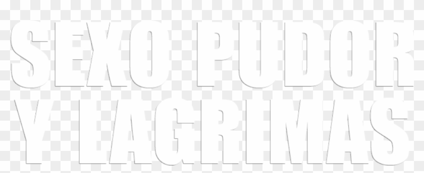 Sexo, Pudor Y Lagrimas - Black-and-white Clipart