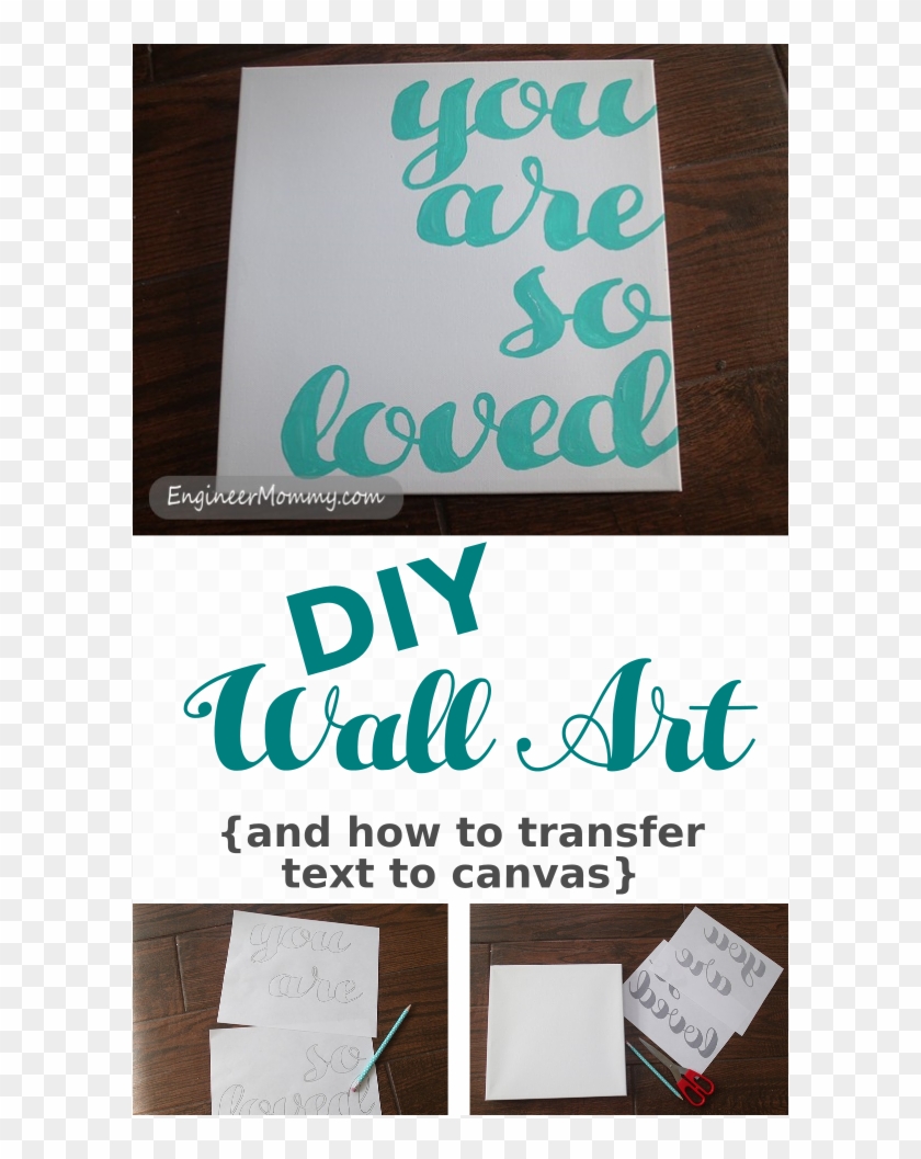 Diy Wall Art {and How To Transfer Text To Canvas} - Canvas Clipart #1926145