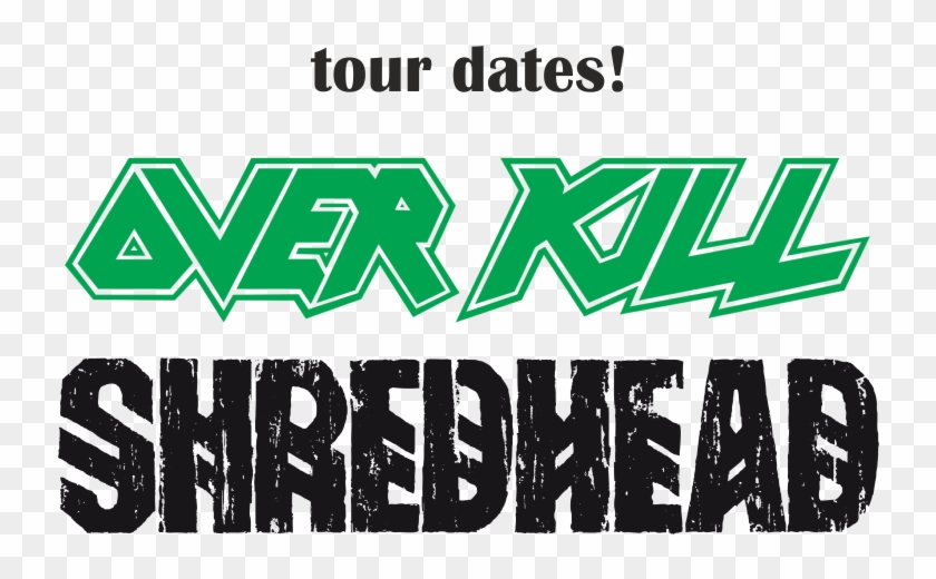 Overkill, Shredhead, Crowbar Tour - Poster Clipart