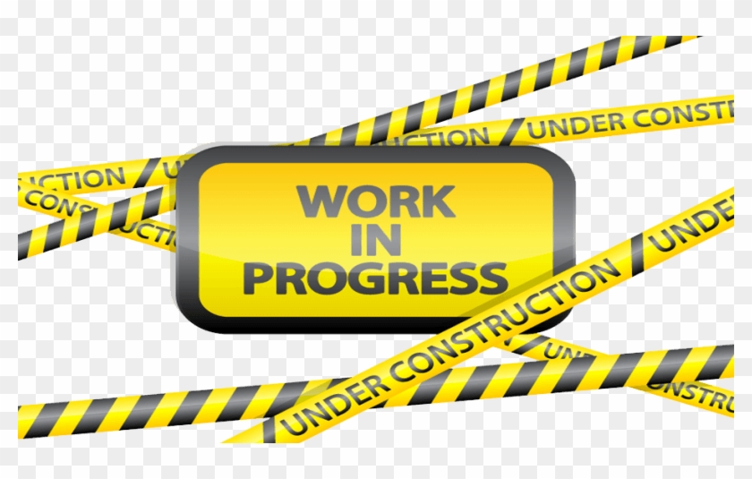Work In Progress Png Clipart