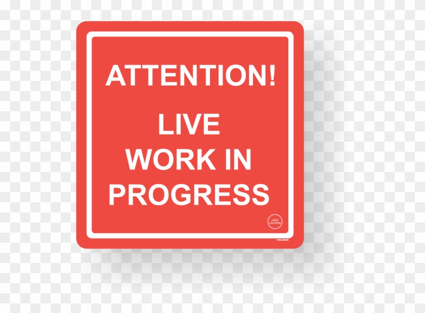 Live Work In Progress Sign Clipart
