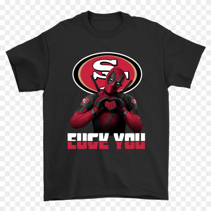 San Francisco 49ers X Deadpool Fuck You And Love You - San Francisco 49ers Clipart #1935637