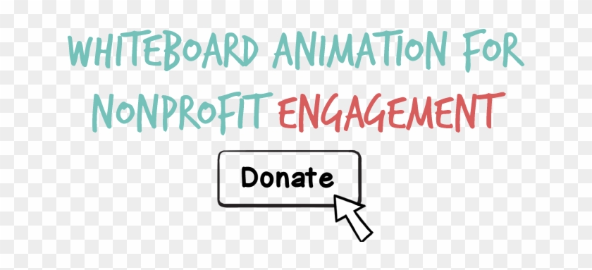 Whiteboard Animation Nonprofit Engagement - Graphics Clipart #1954863