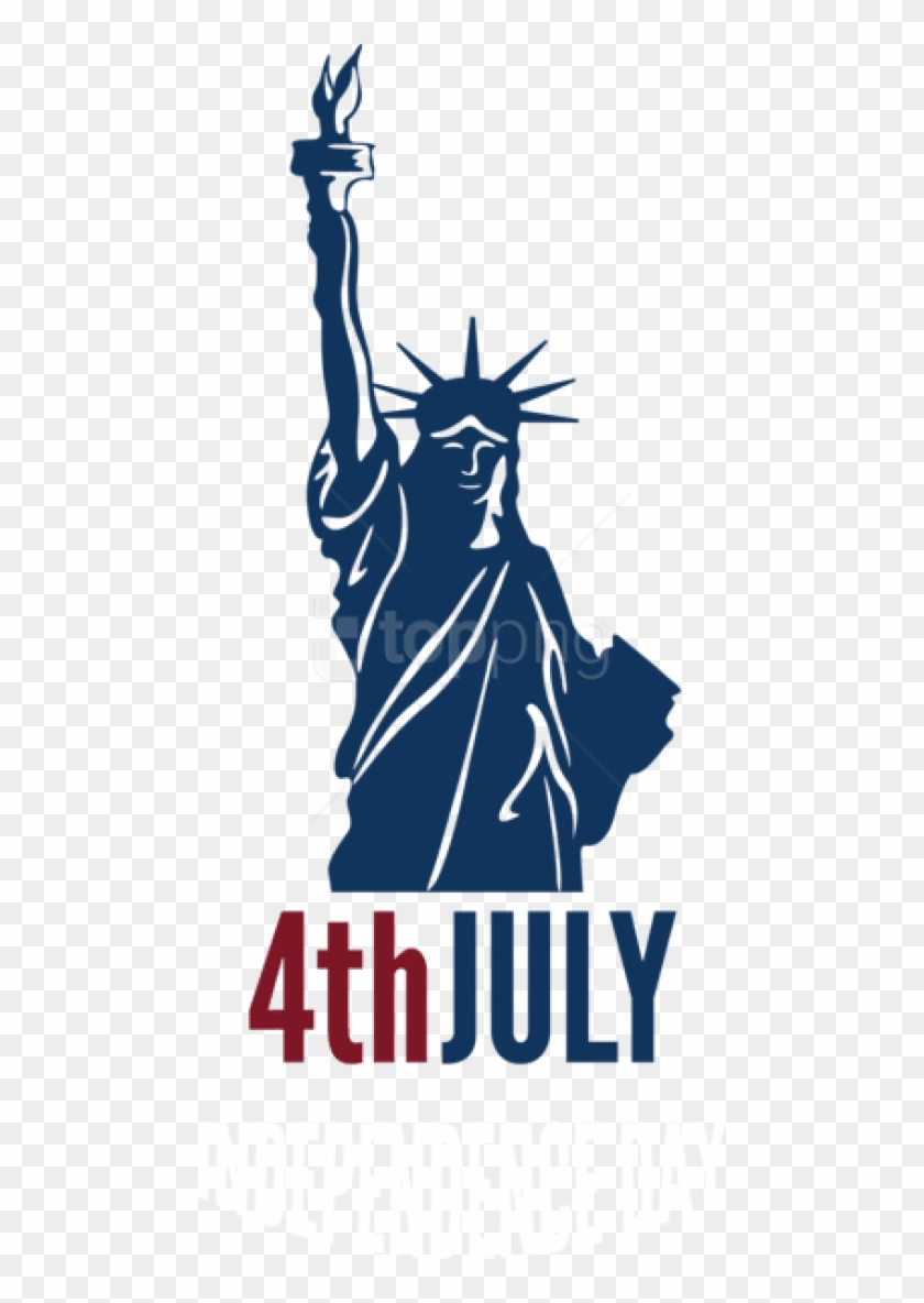 Free Png Download 4th July Independence Day With Statue - Poster Clipart #1962527