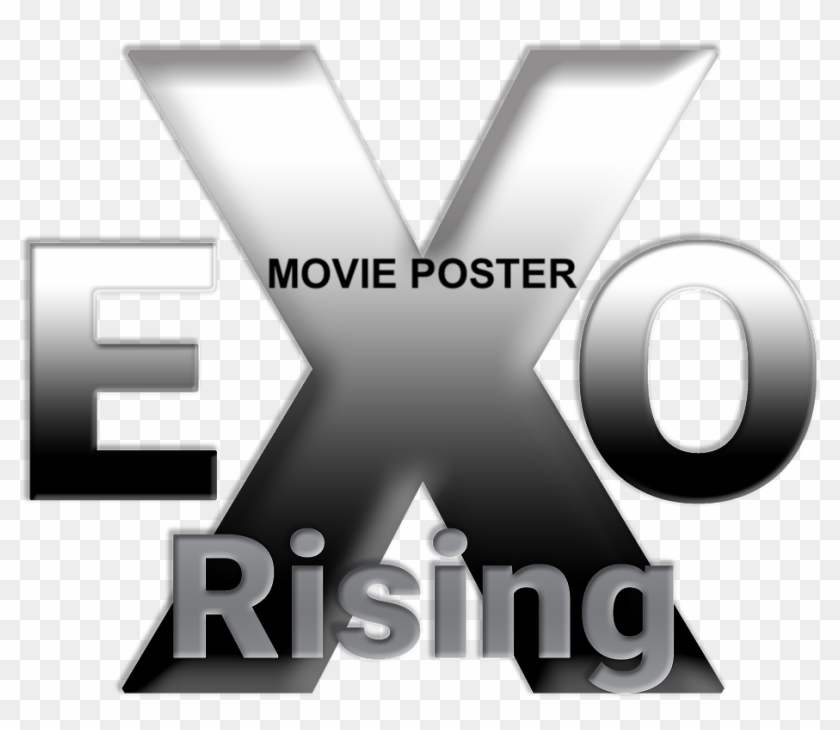 The Completed Exo Rising Movie Poster Is Not Finished - Free Poster Templates Clipart