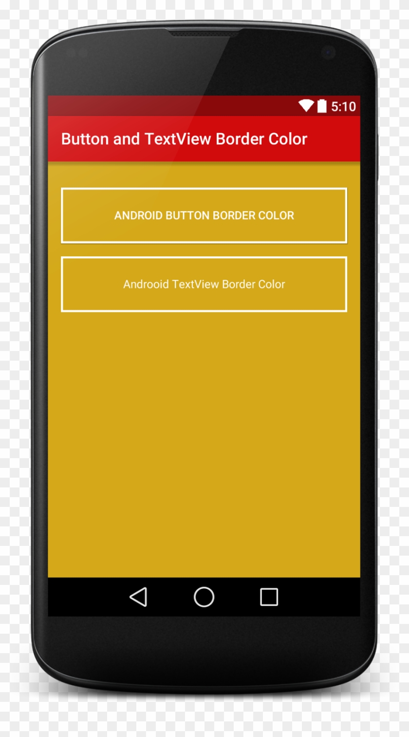 Button And Textview Border Color In Android - Absolute Layout Example In Android Clipart