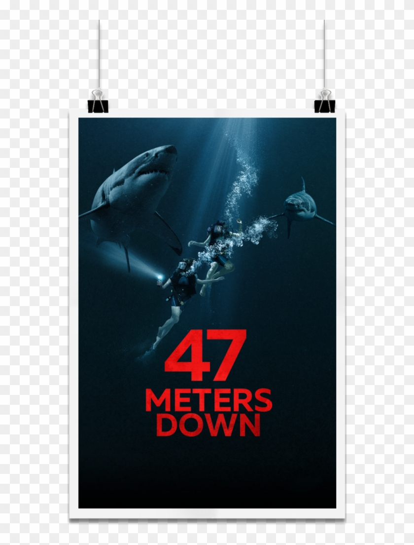47 Meters Down Is A 2017 Drama/horror Film Directed - Poster Clipart