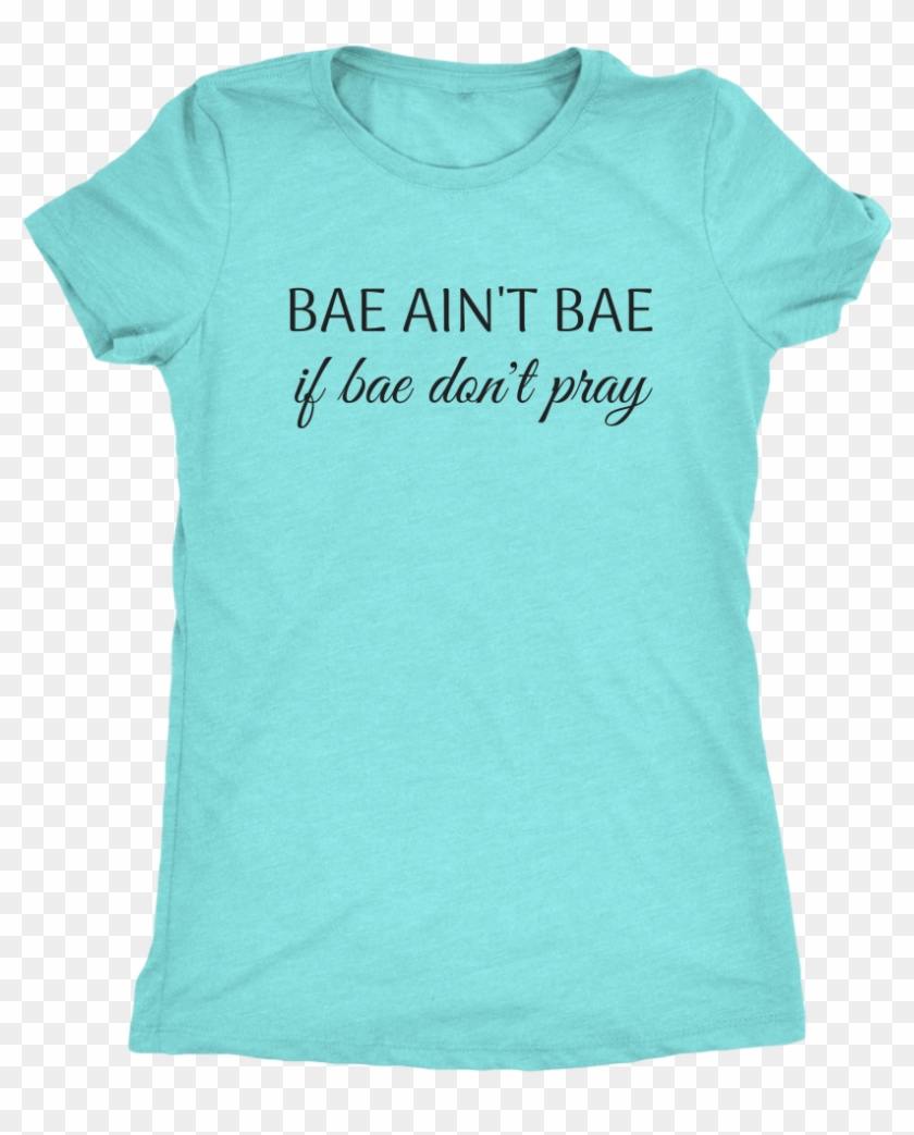 Bae Ain't Bae If Bae Don't Pray Triblend - T-shirt Clipart #2020374