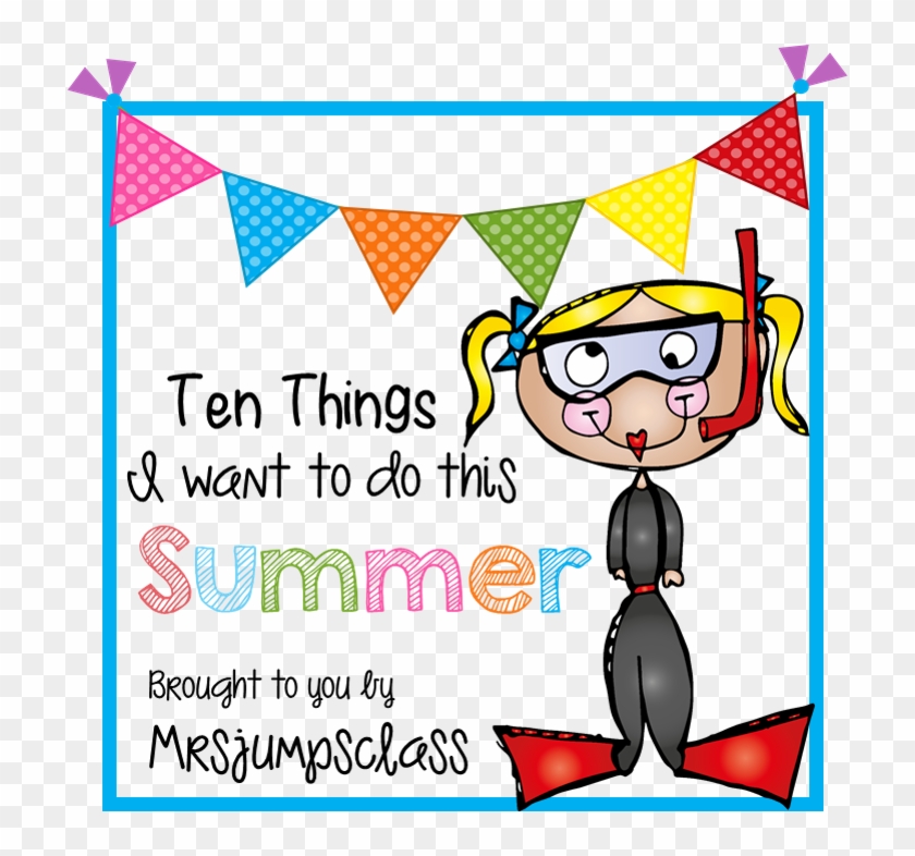 716 X 717 0 - 10 Things I Want To Do This Summer Clipart #2030382