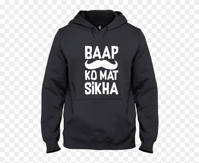 Baap Ko Mat Sikha - Sweatshirt Clipart