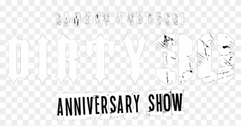 Don't Miss Lamont & Tonelli's Dirty 30 Anniversary - Poster Clipart