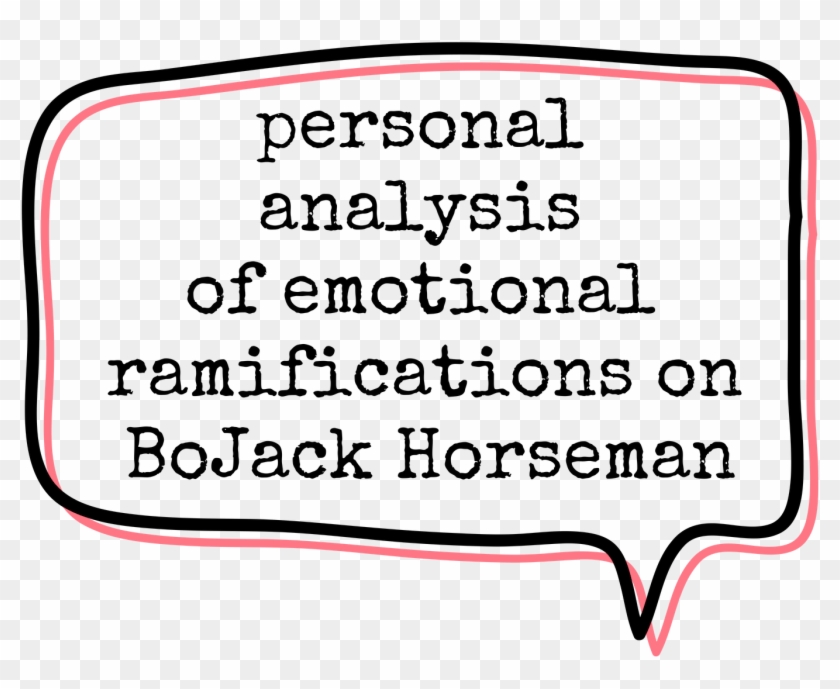 Personal Analysis Of Emotional Ramifications On Bojack - Illustration Clipart