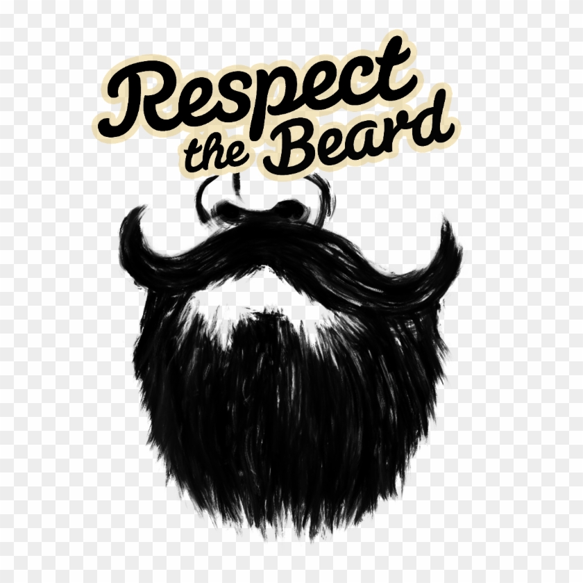 Respect The Beard - Respect The Beard Png Clipart