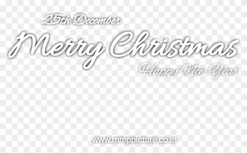 Merry Christmas Happy New Year Text Png, Merry Christmas - Calligraphy Clipart #218130