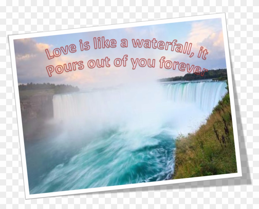 Love Is Like A Waterfall, It Pours Out Of You Forever - Picture Frame Clipart