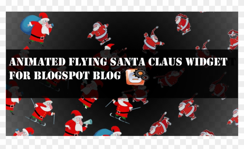 Flying Santa Claus Widget For Blogger - Christmas Clipart