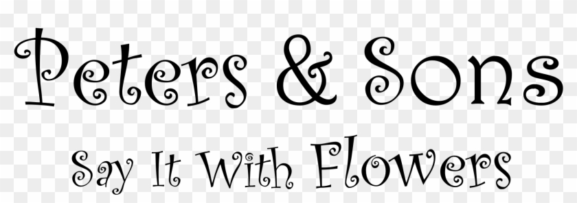 Peters And Sons Flowers & Gift - Calligraphy Clipart #2114275