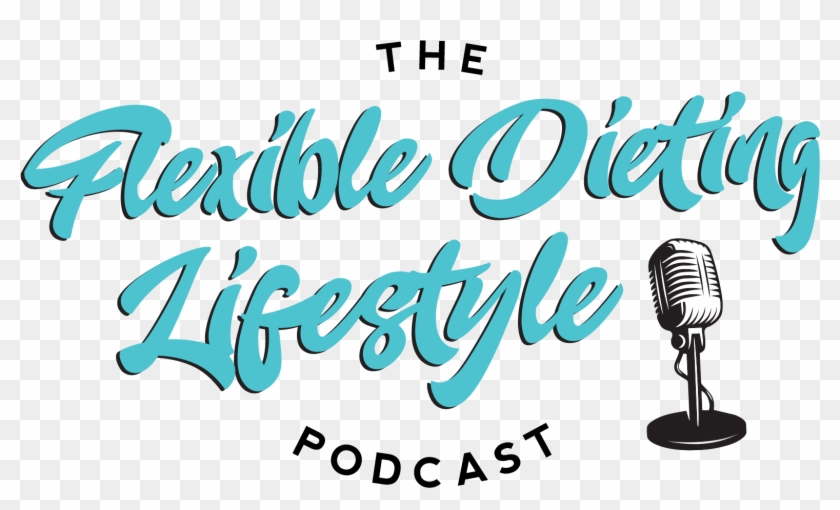 The Flexible Dieting Lifestyle Podcast - Illustration Clipart