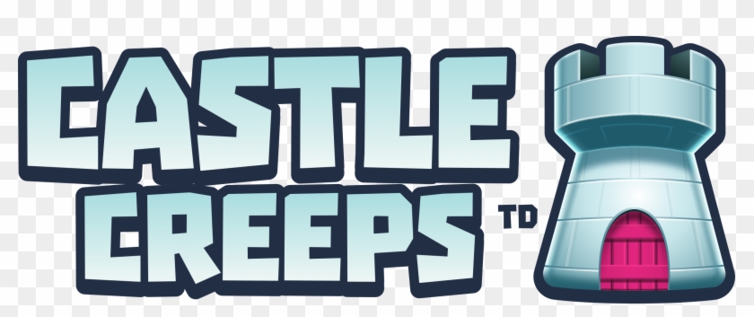 Tower Defense - Castle Creeps Logo Png Clipart
